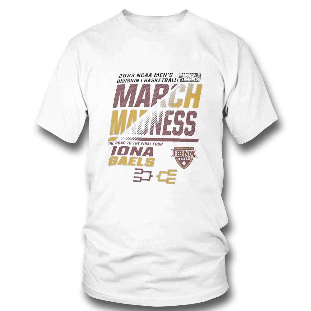Iona Mens Basketball 2023 Ncaa March Madness The Road To Final Four T-shirt