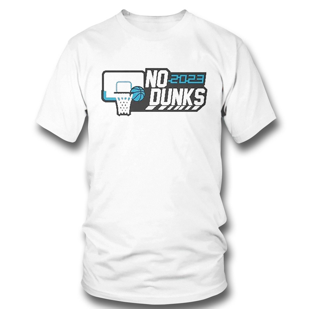 No Dunks College Wedgie Basketball T-shirt
