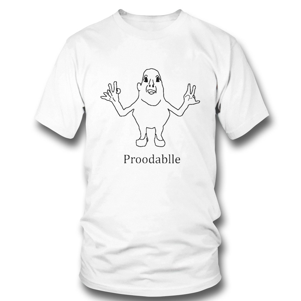 Proodablle Shirt Ladies Tee