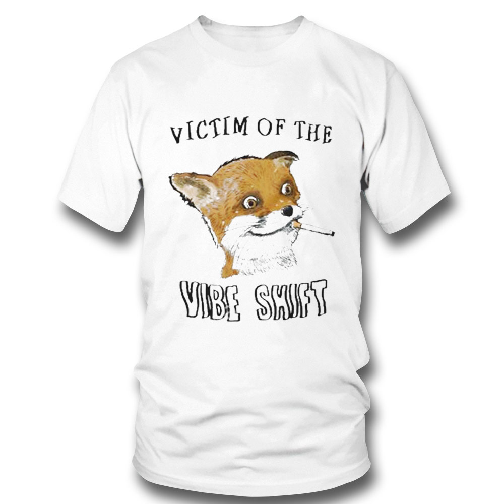 Victim Of The Vibe Shift Shirt Hoodie