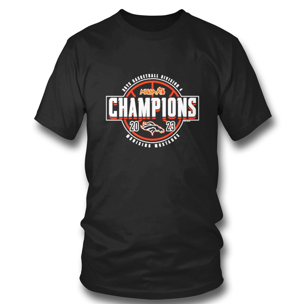 2023 Mhsaa Boys Basketball D4 Champions Munising Mustangs T-shirt