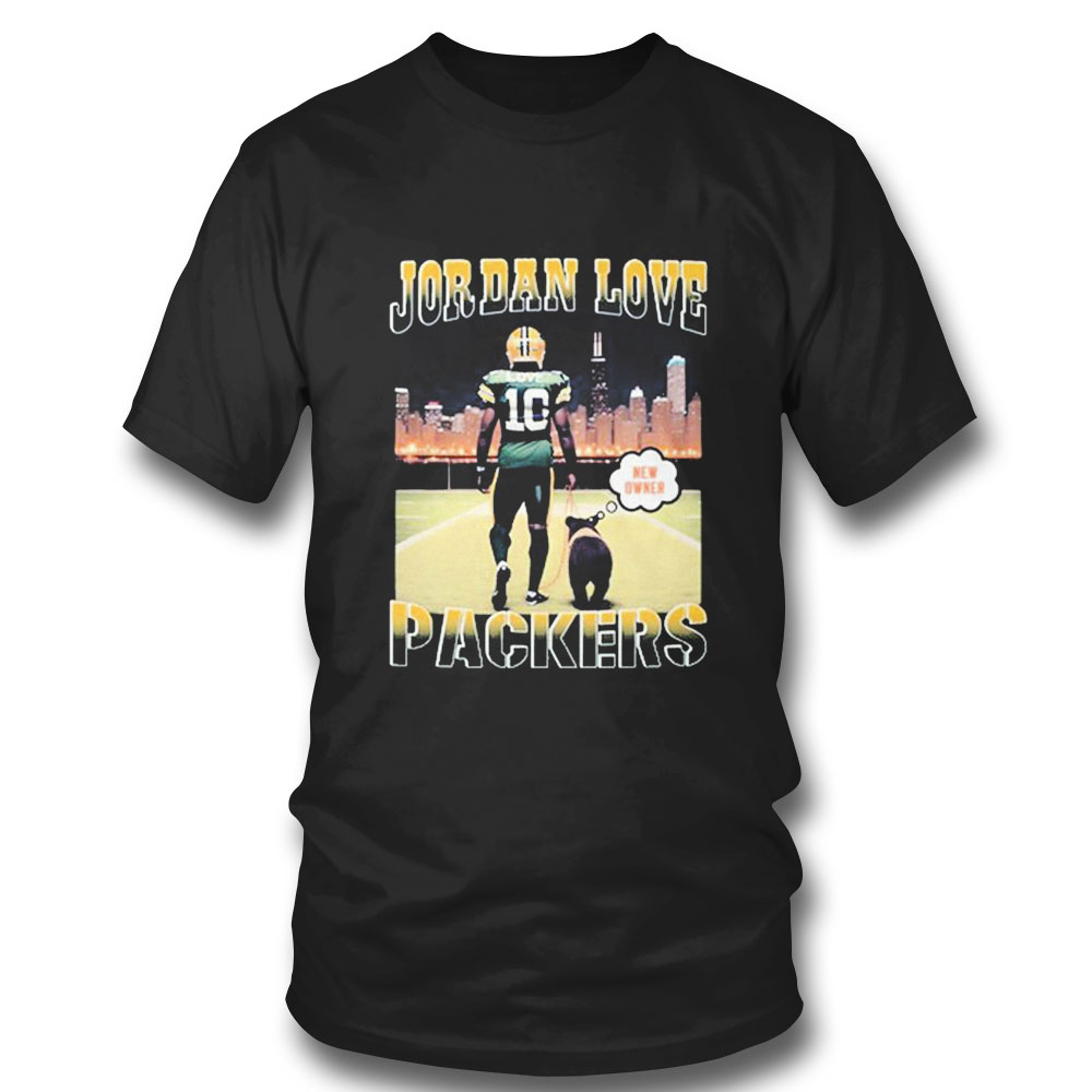 Green Bay Packers Jordan Love John Wick New Owner Shirt, hoodie, sweater,  long sleeve and tank top