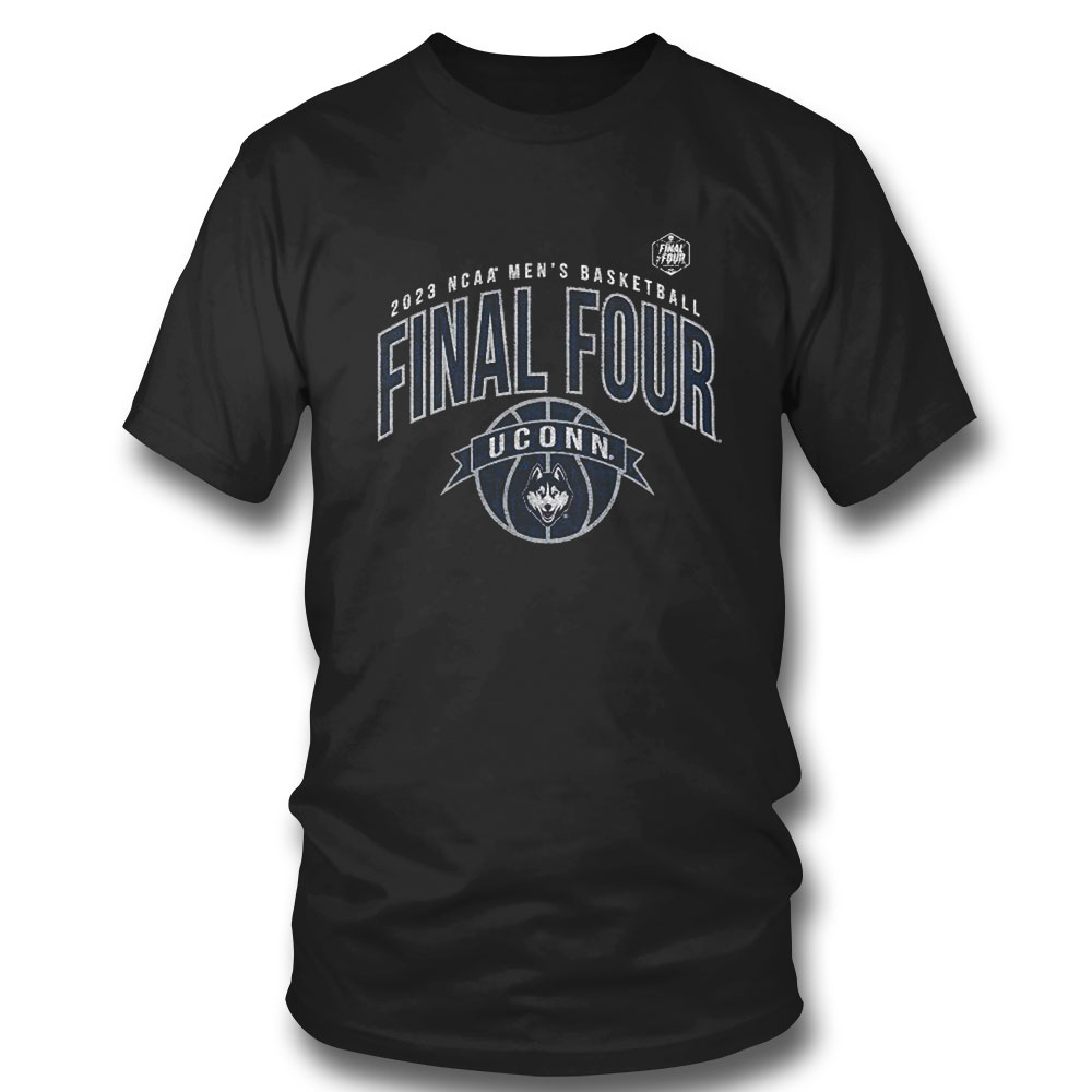 Uconn Huskies 2023 Ncaa Mens Basketball Tournament March Madness Final Four T-shirt