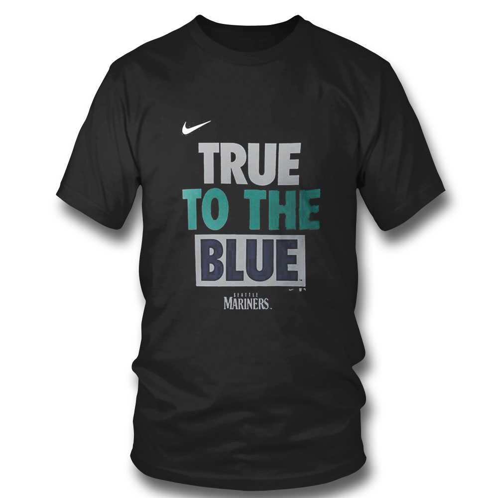Seattle Mariners Nike True To The Blue T-shirt