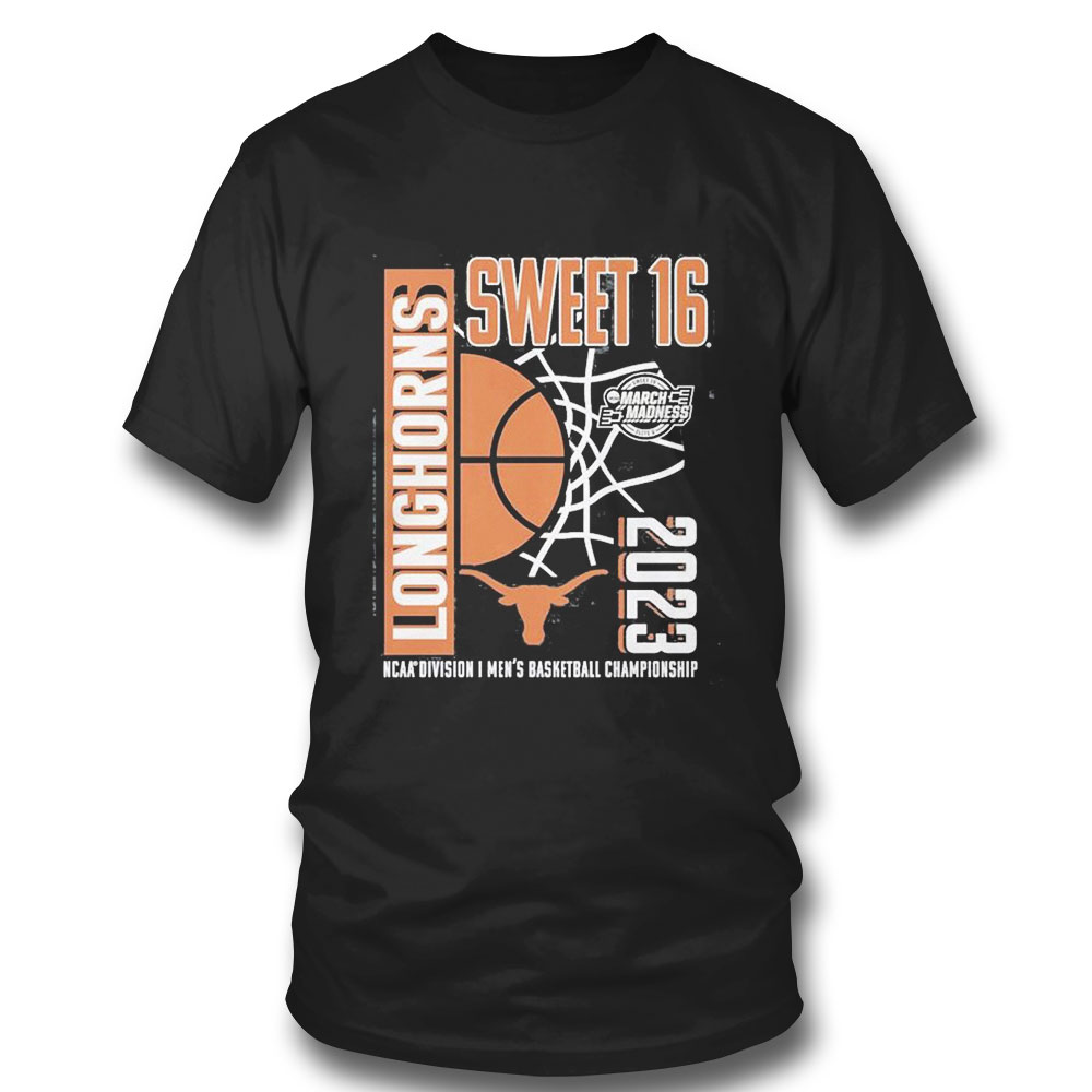 Texas Longhorns 2023 Ncaa Mens Basketball Tournament March Madness Sweet 16 T-shirt