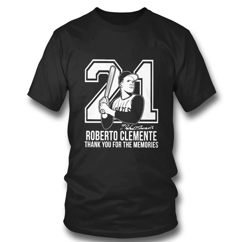 21 Roberto Clemente Thank You For The Memories T-shirt