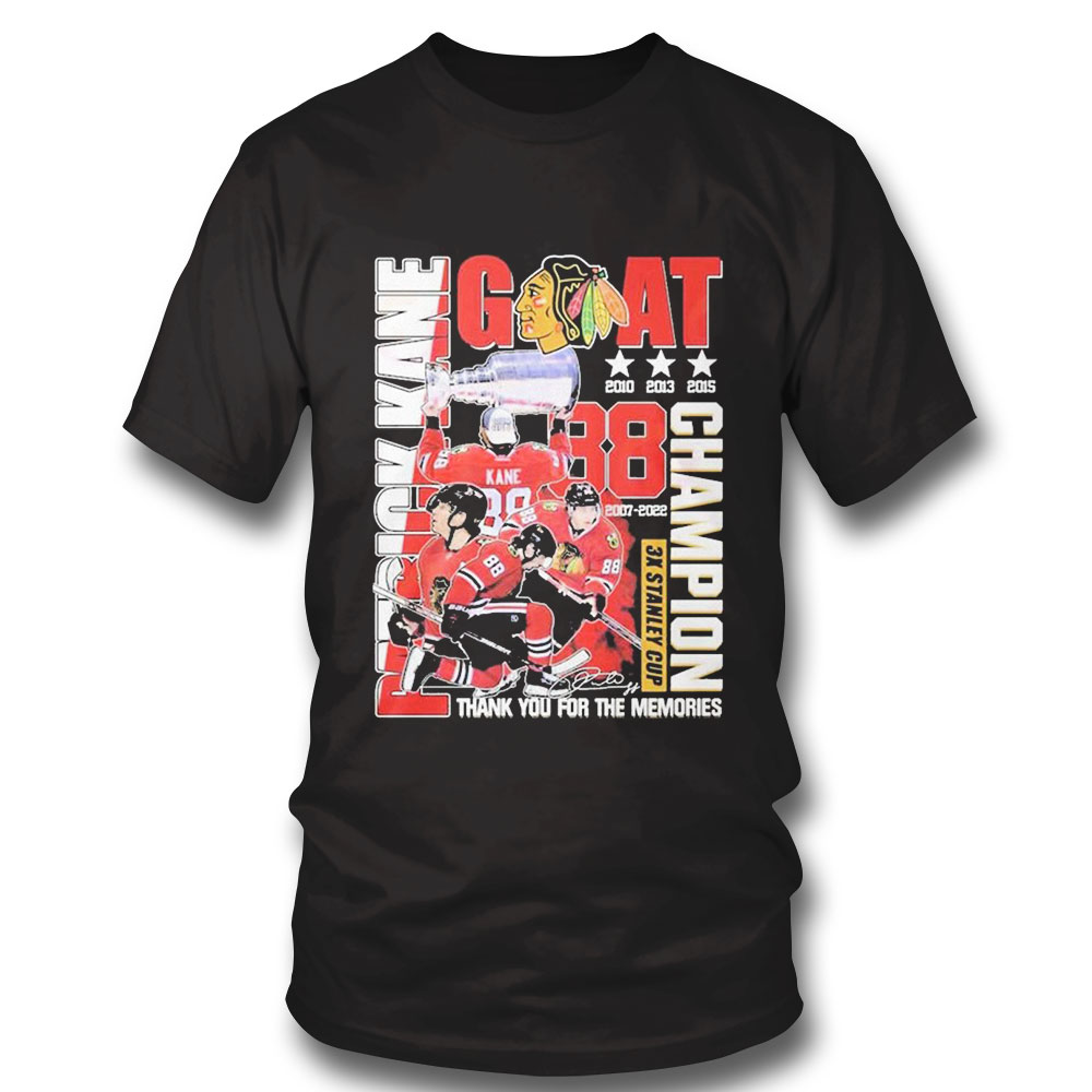 Goat Patrick Kane 3x Stanley Cup Champion Thank You For The Memories Shirt Hoodie