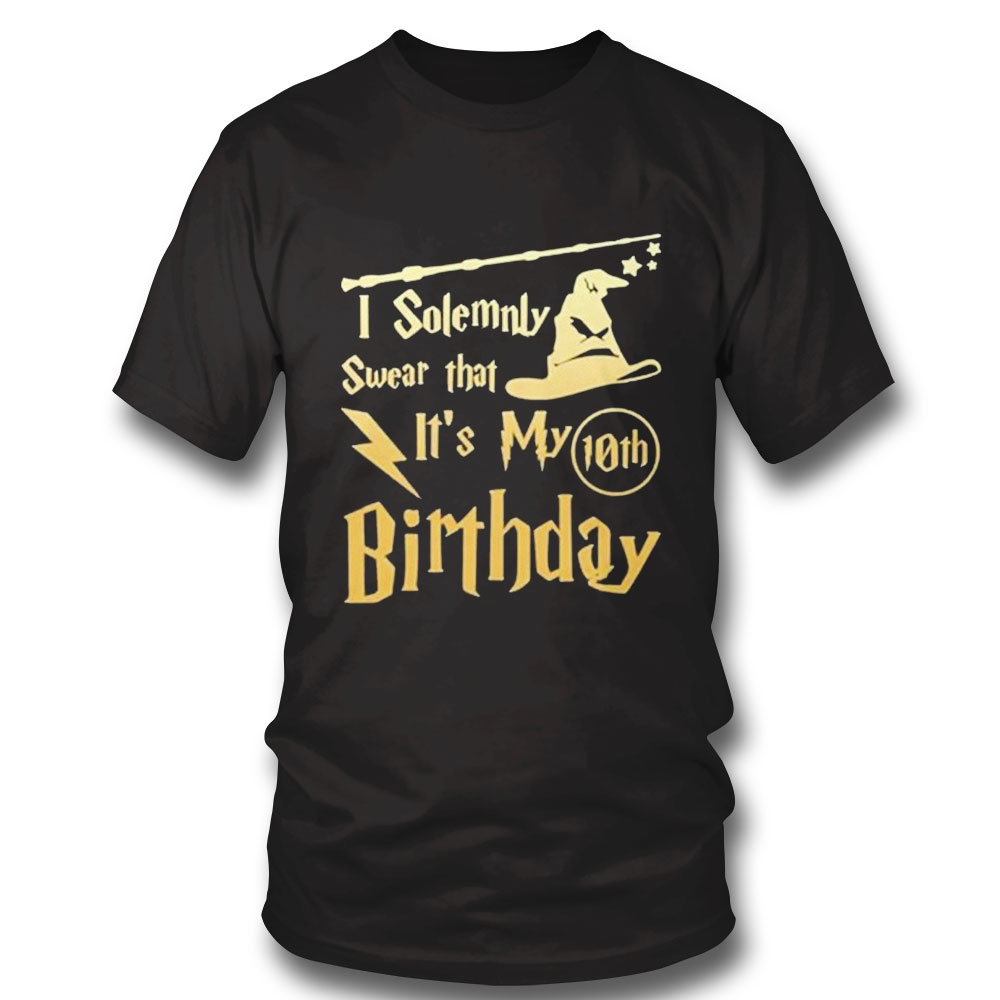 Harry Potter I Solemnly Swear That Its My Birthday T-shirt