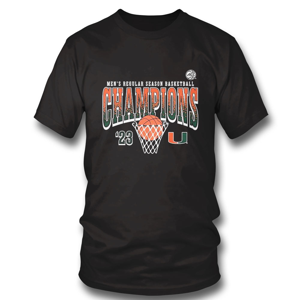 Miami Hurricanes Mens Basketball 2023 Acc Regular Season Champions Shirt Hoodie