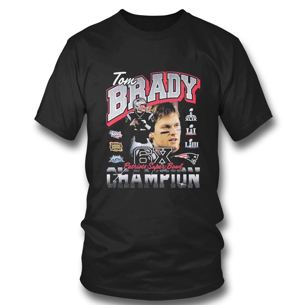 Tom Brady New England Patriots Six Time Super Bowl Champion T-shirt
