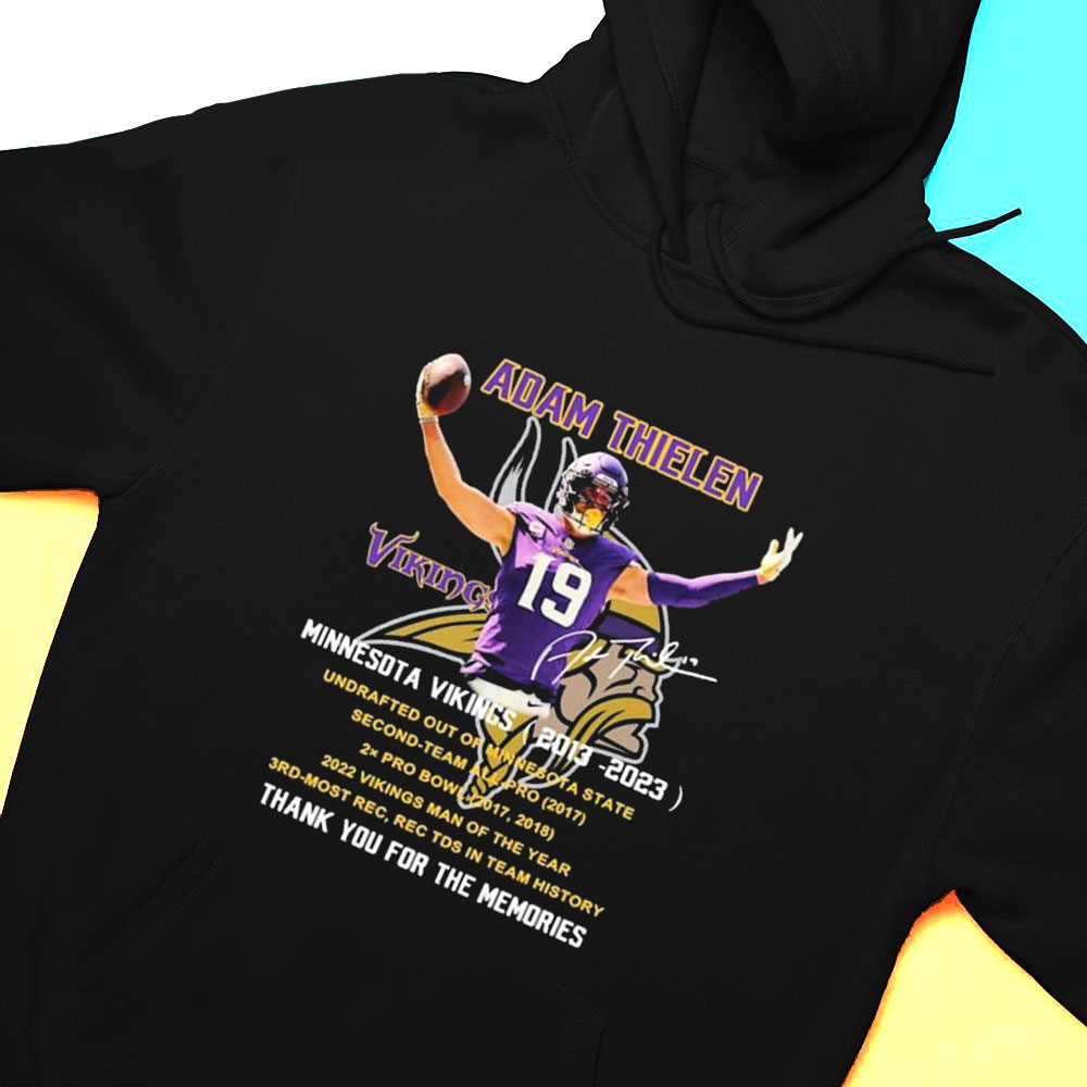 Adam Thielen Minnesota Vikings 2013 2023 Thank You For The Memories Signature T-shirt