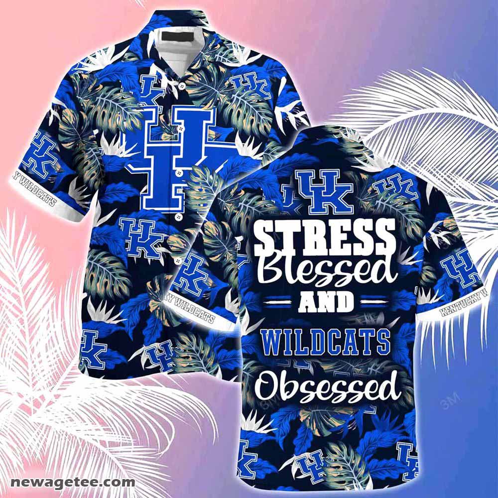 Kentucky Wildcats Summer Beach Hawaiian Shirt Stress Blessed Obsessed