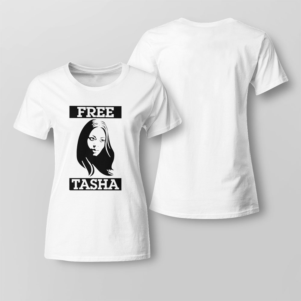 Free Tasha Funny 2023 T-shirt