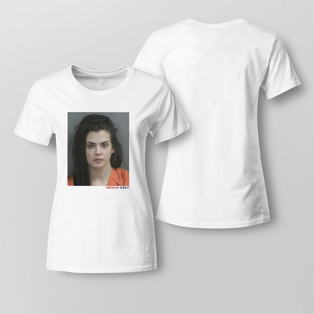 Keisha Grey Mugshot 2023 Shirt T-shirt
