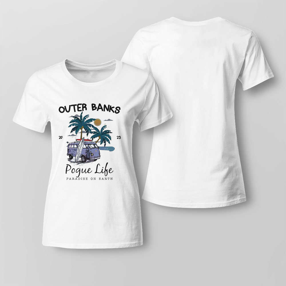 Outer Banks Pogue Life Paradise On Earth Shirt Ladies Tee