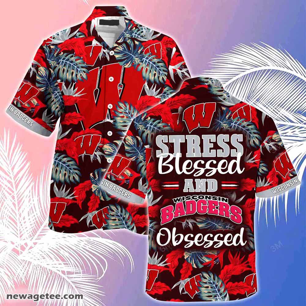 Wisconsin Badgers Summer Hawaiian Shirt And Shorts Stress Blessed Obsessed For Fans
