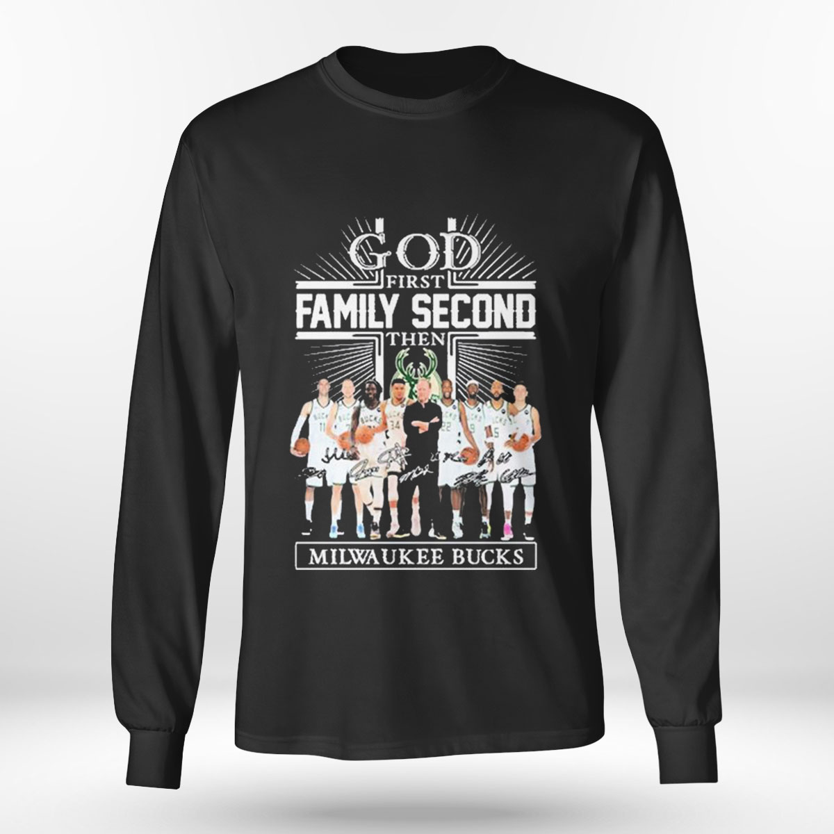 God First Family Second Then Team Signature Milwaukee Bucks T-shirt
