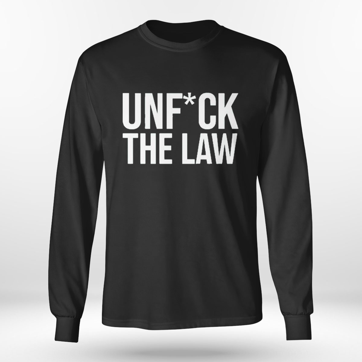 Unfuck The Law T-shirt