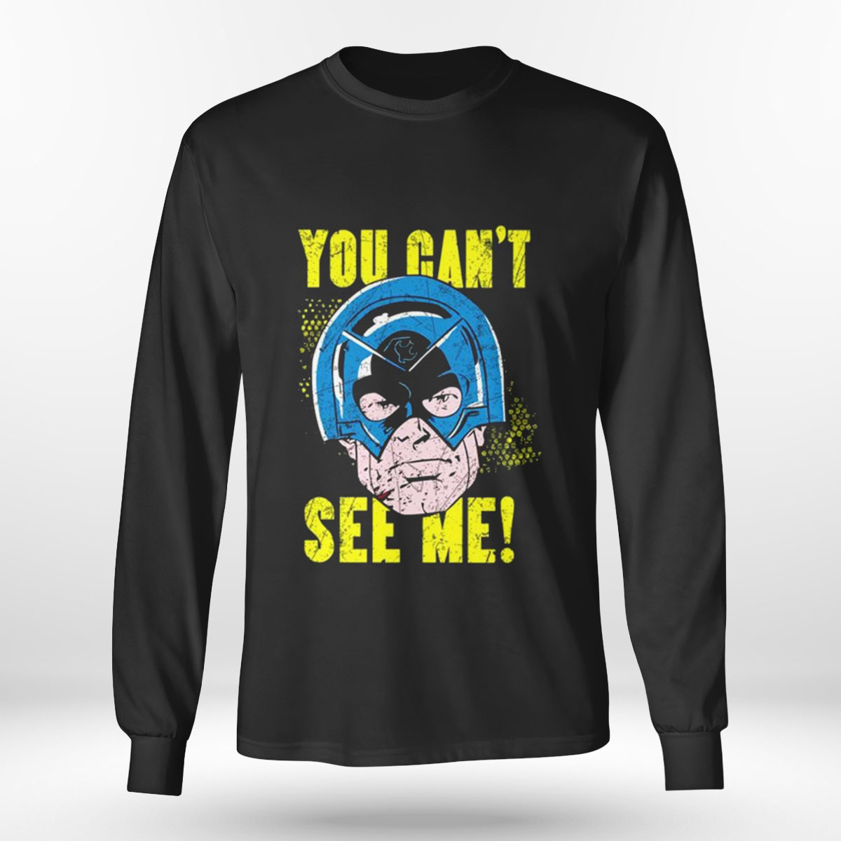 You Cant See Me Superheropeacemaker 29 T-shirt