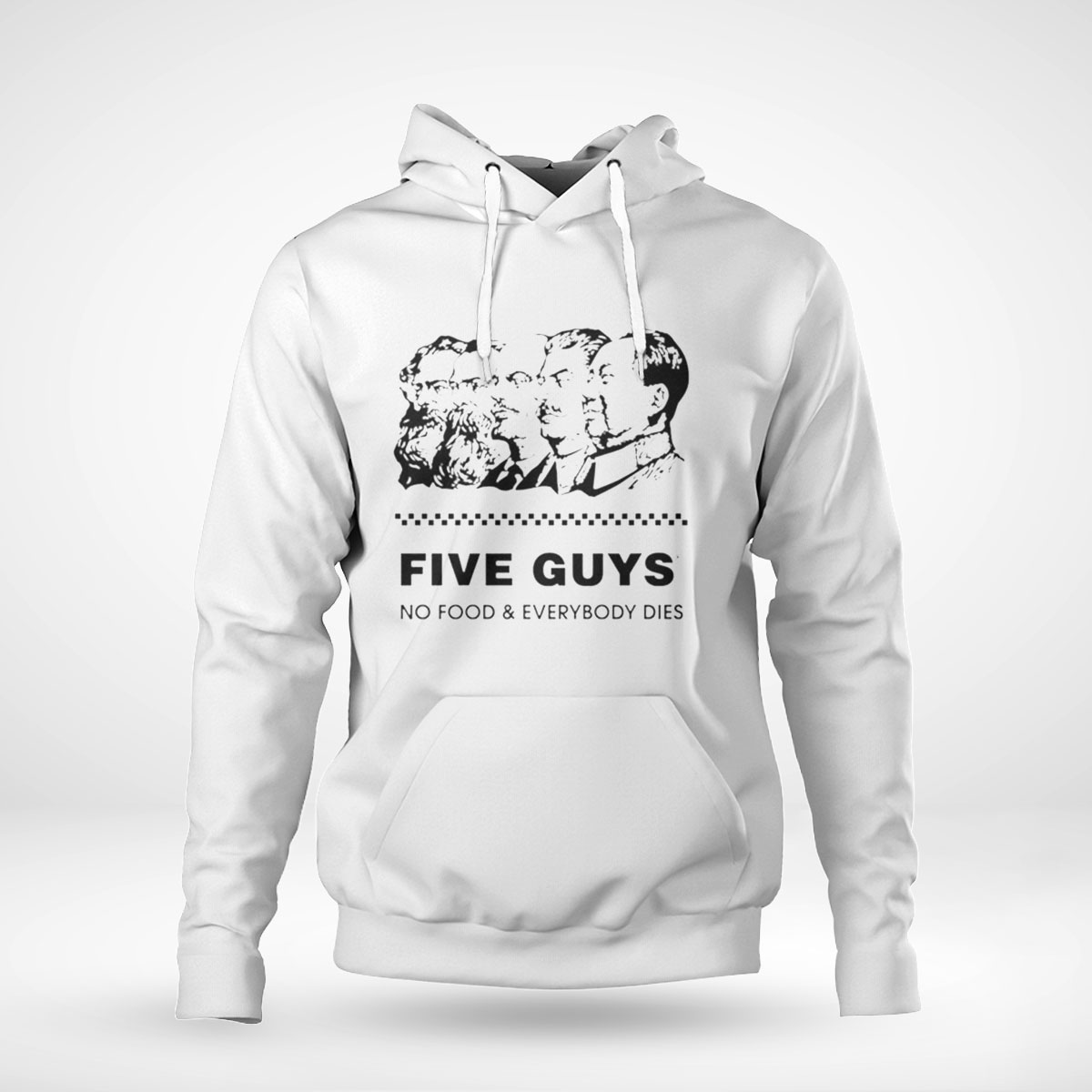Five Guy No Food And Everybody Dies T-shirt