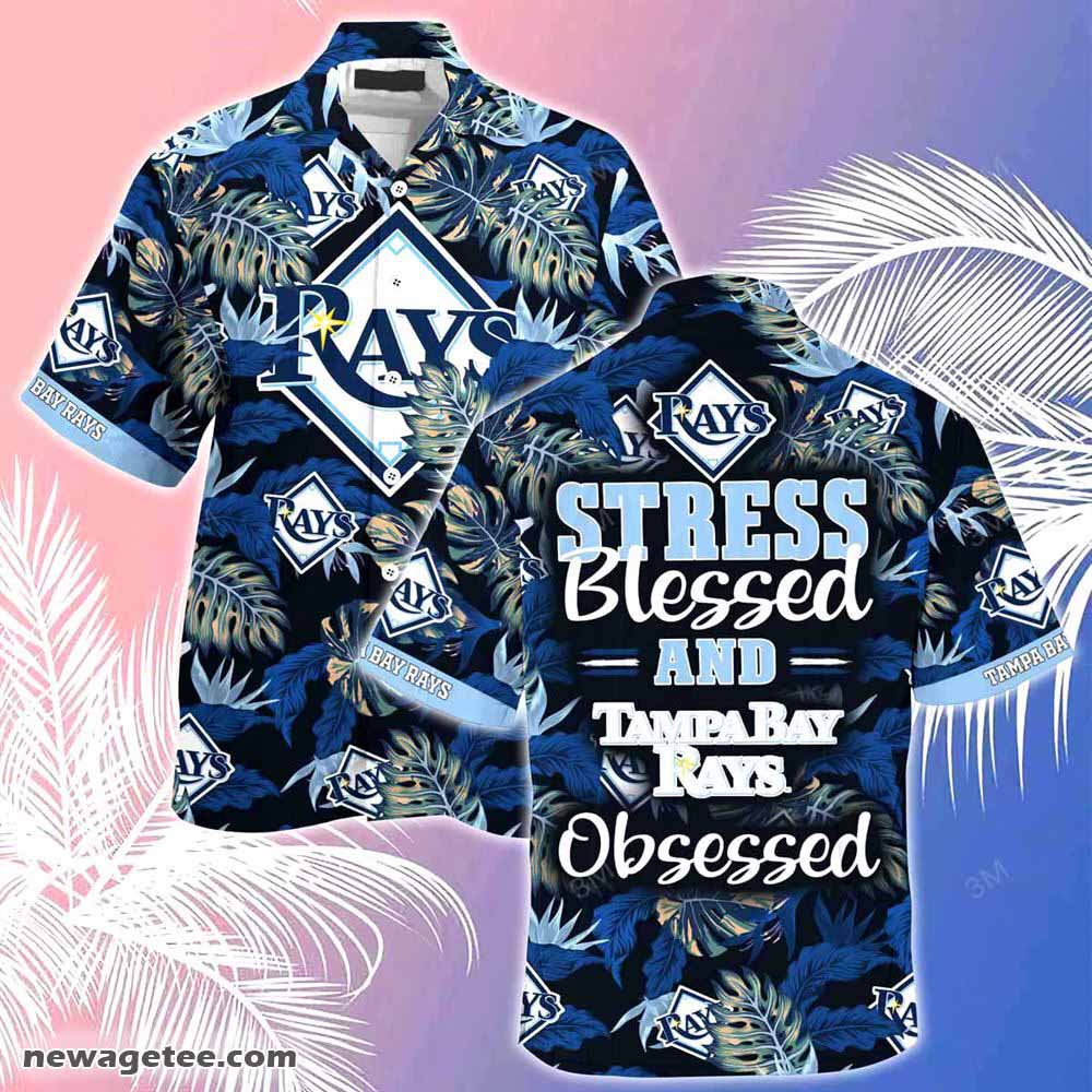 Tampa Bay Rays Mlb Summer Beach Hawaiian Shirt Stress Blessed Obsessed