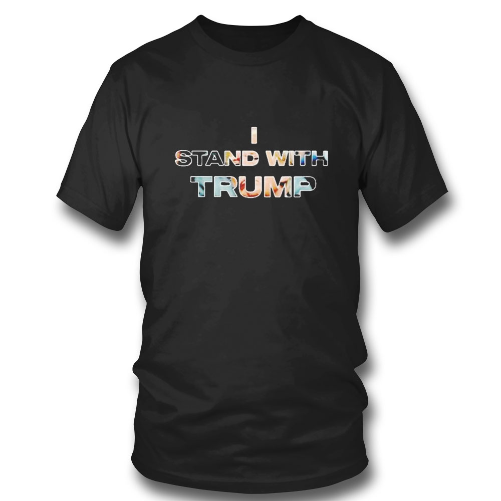 I Stand With Trump 2023 Donald Trump T-shirt