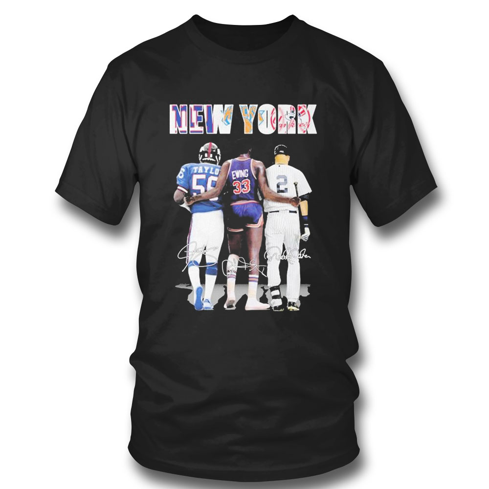 Lawrence Taylor Patrick Ewing And Derek Jeter New York Sports Team 2023  Signatures T-shirt