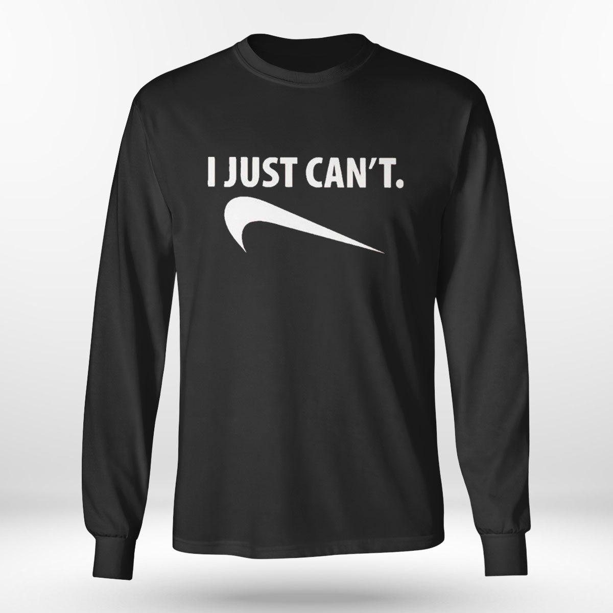 I Just Cant Nike T-shirt