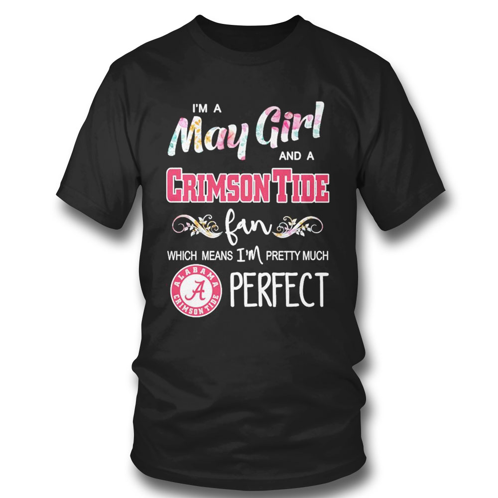 Im A May Girl And A Detroit Lions Fan Which Means Im Pretty Much Perfect Shirt