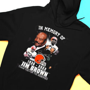 Hoodie Cleveland Browns In Memory Of Jim Brown 1936 2023 Signatures T Shirt 2