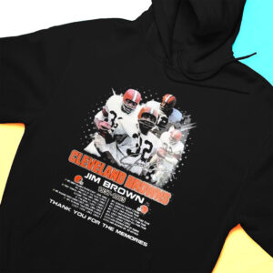 Hoodie Cleveland Browns Jim Brown 1957 1963 Thank You For The Memories Signatures T Shirt 2