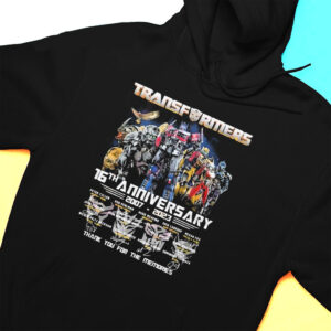 Hoodie Transformers 16th Anniversary 2007 2023 Thank You For The Memories T Shirt 2