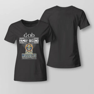 Lady Tee God First Family Second Denver Nuggets Western Conference Finals Champions T Shirt 2