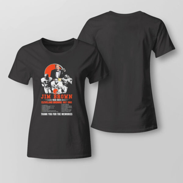 Jim Brown 1936 2023 Cleveland Browns 1957 1965 Thank You For The Memories Signatures T-Shirt