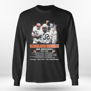 Longsleeve Cleveland Browns Jim Brown 1957 1963 Thank You For The Memories Signatures T Shirt 2