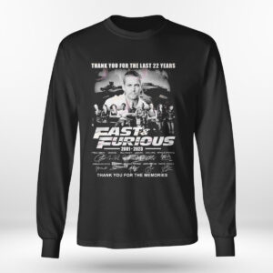 Longsleeve Fast Furious Thank You For The Last 22 Years 2001 2023 T Shirt 2