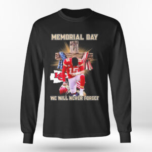 Longsleeve Patrick Mahomes Kansas City Chiefs Memorial Day We Will Never Forget T Shirt 2