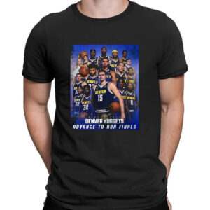 Shirt black Denver Nuggets 2023 Advance To Nba Finals T Shirt 2