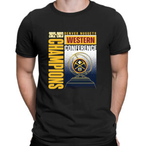 Shirt black Denver Nuggets Western Conference Champions 2023 Vintage T Shirt 2