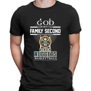 Shirt black God First Family Second Denver Nuggets Western Conference Finals Champions T Shirt 2