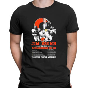 Shirt black Jim Brown 1936 2023 Cleveland Browns 1957 1965 Thank You For The Memories Signatures T Shirt 2