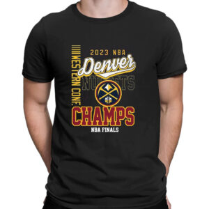 Shirt black Nba Finals Western Conference Champions 2023 Denver Nuggets Basketball T Shirt 2