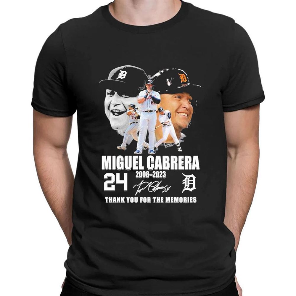 24 Miguel Cabrera Detroit Tigers 2008 2023 Thank You For The Memories Signature T-shirt