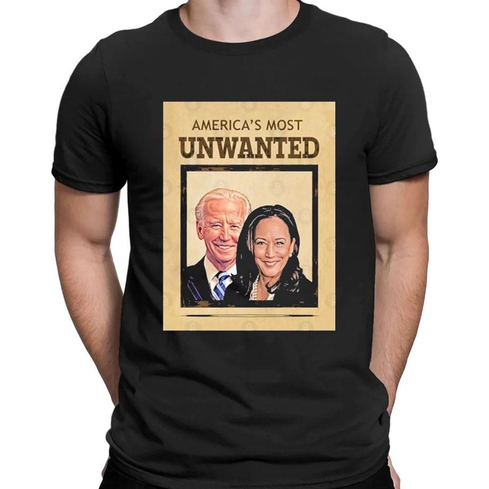 Biden Harris Americas Most Unwanted T-shirt