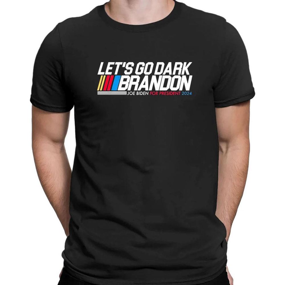 Lets Go Dark Brandon Biden For President 2024 T-shirt