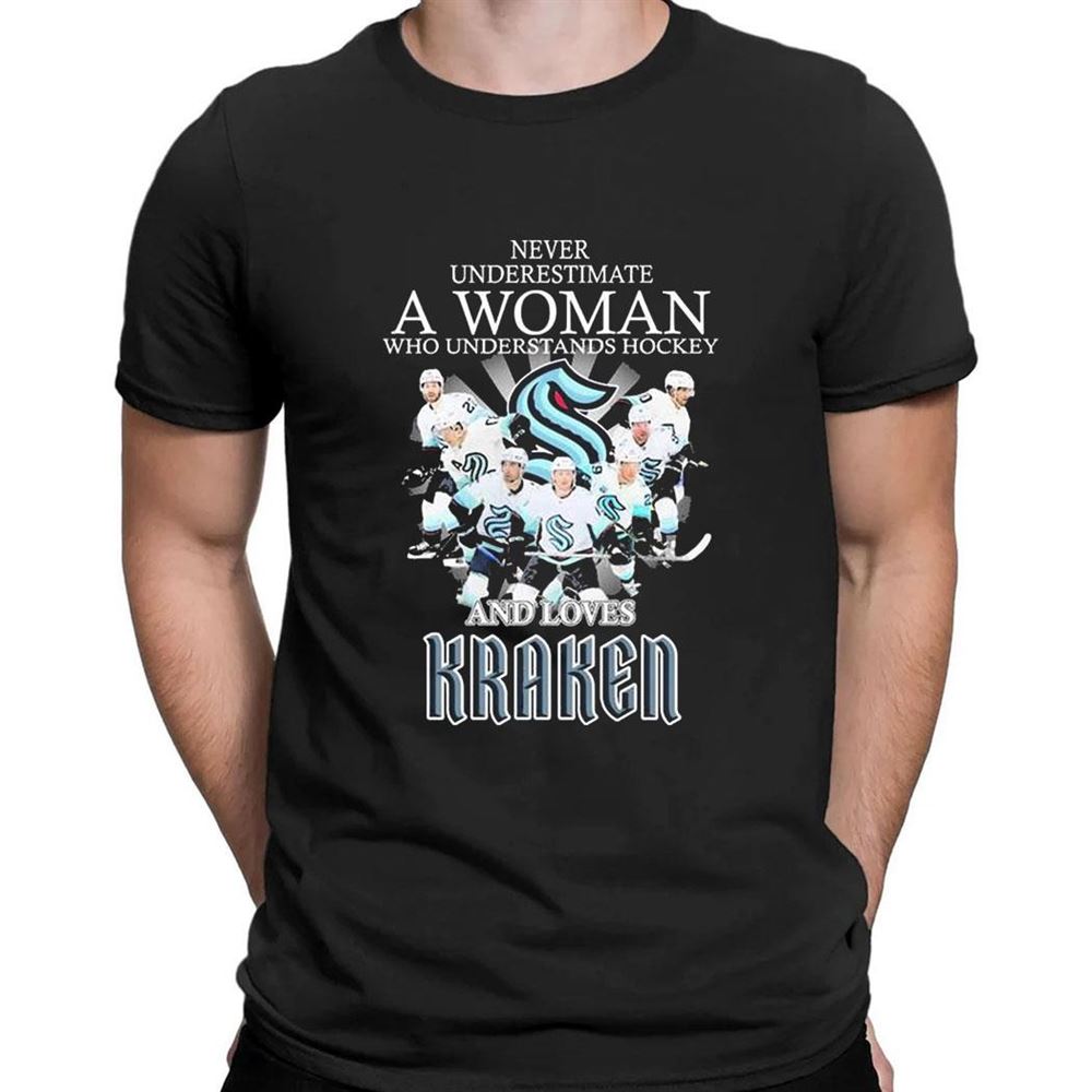 Never Underestimate A Woman Who Understands Hockey And Loves Seattle Kraken 2023 First Playoff T-shirt