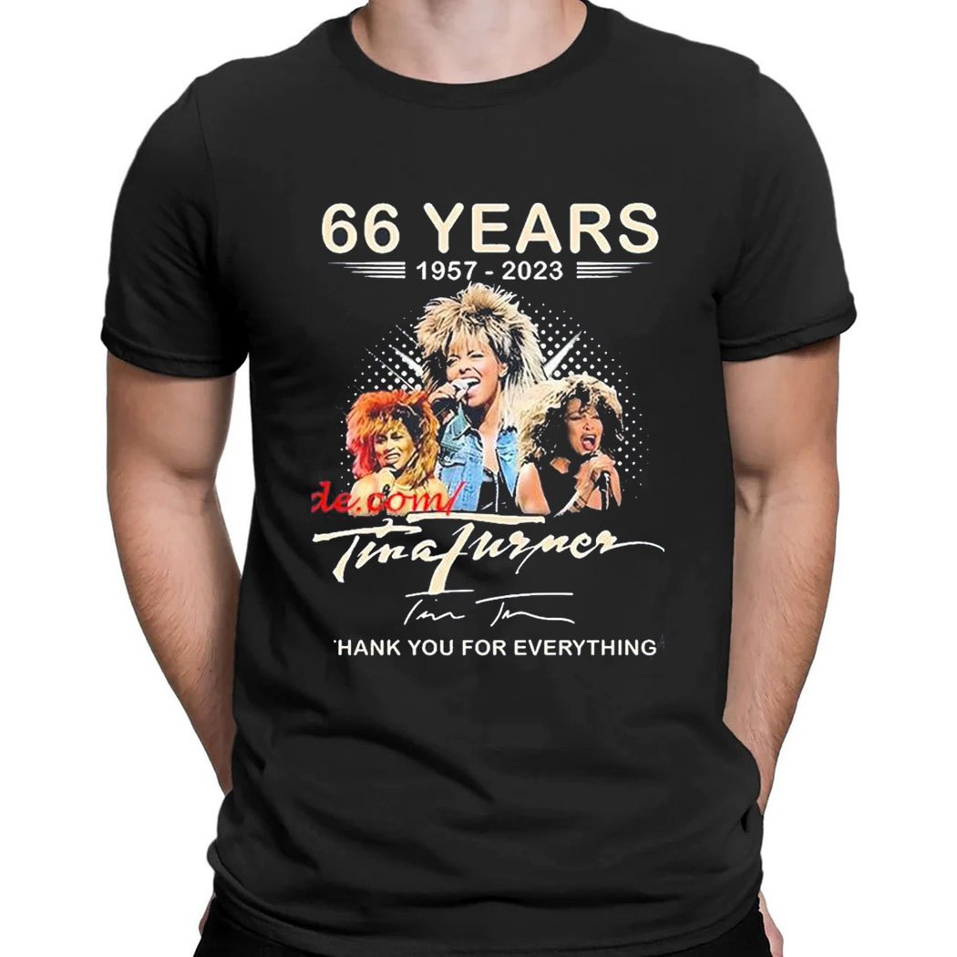 Tina Turner 66 Years Thank You For Everything Signature 1957 2023 T-shirt