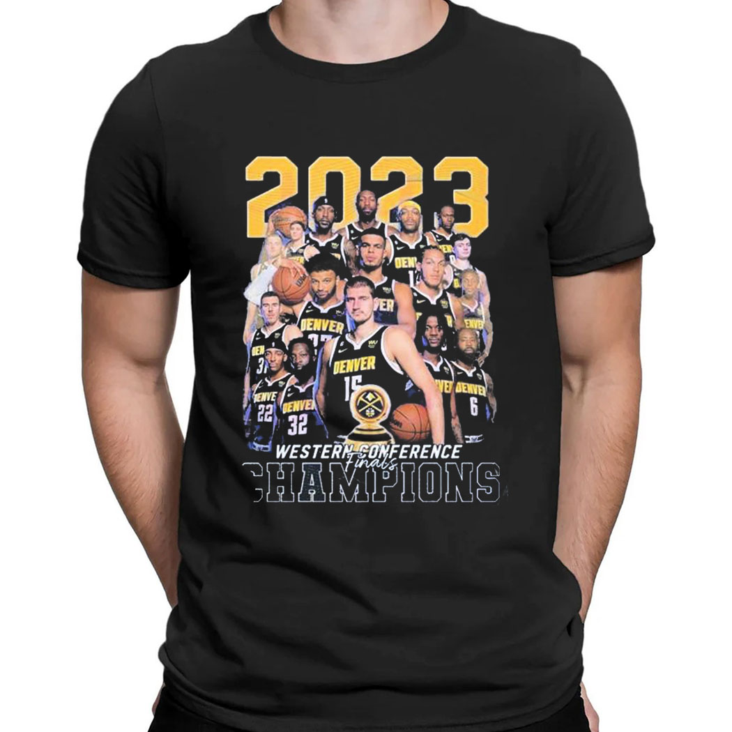 Western Conference Finals Champions Denver Nuggets 2023 T-shirt