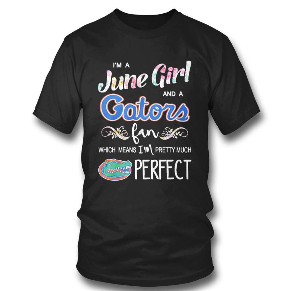 Im A July Girl And A Notre Dame Fighting Irish Fan Which Means Im Pretty Much Perfect Shirt