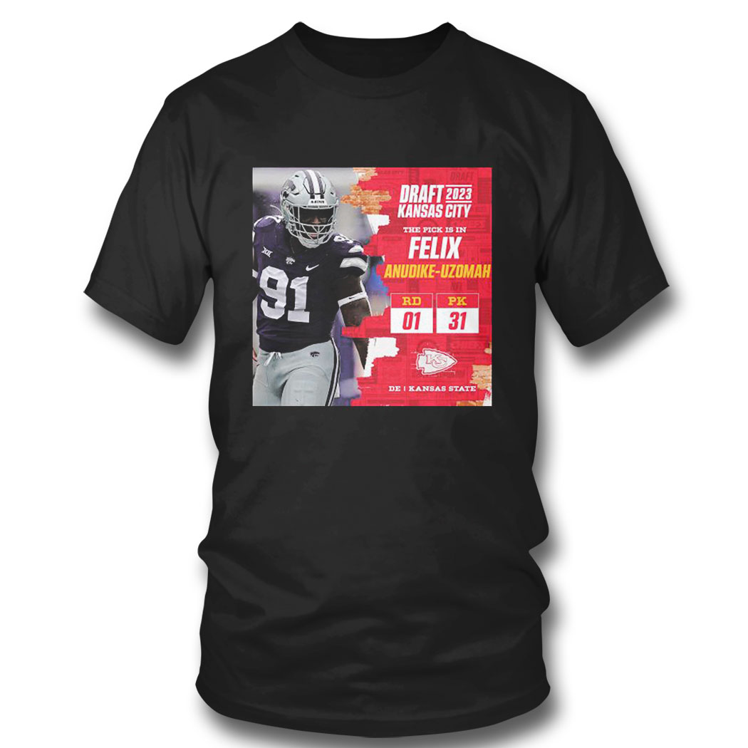 Nfl Draft 2023 Kansas City The Pick Is In Felix Anudike Uzomah Shirt